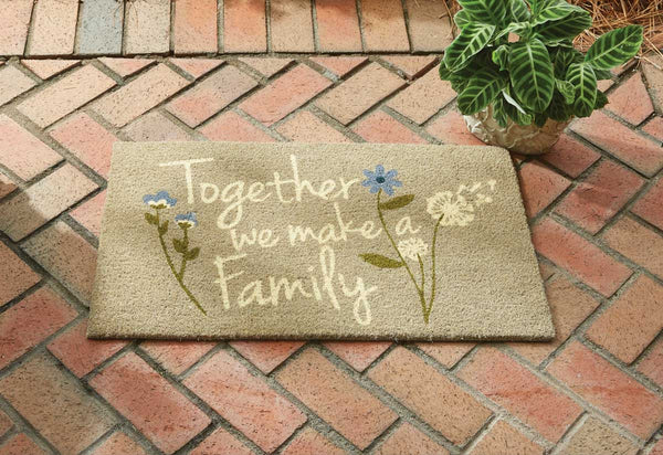 TOGETHER WE MAKE A FAMILY DOORMAT