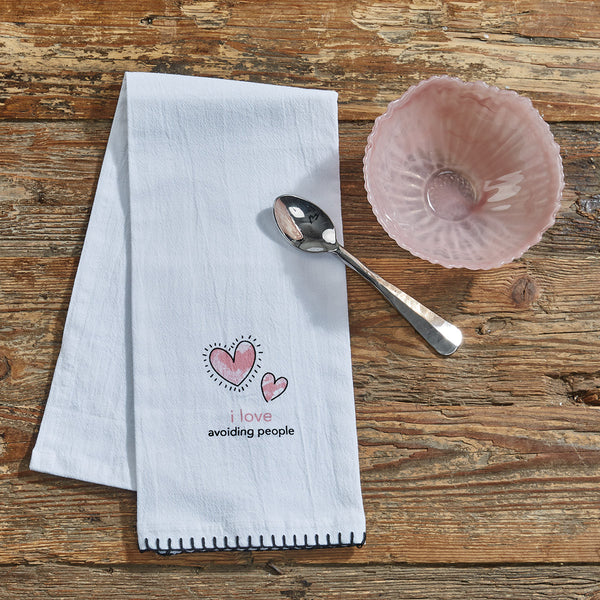 I LOVE AVOIDING PEOPLE SENTIMENT DISHTOWEL