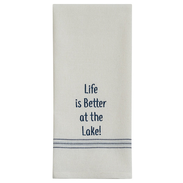 LIFE IS BETTER EMBROIDERED SENTIMENT DISHTOWEL